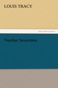 Number Seventeen - Louis Tracy