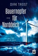 Cover-Bild zum Titel 'Bauernopfer für Norddeich' von 'Dirk Trost'