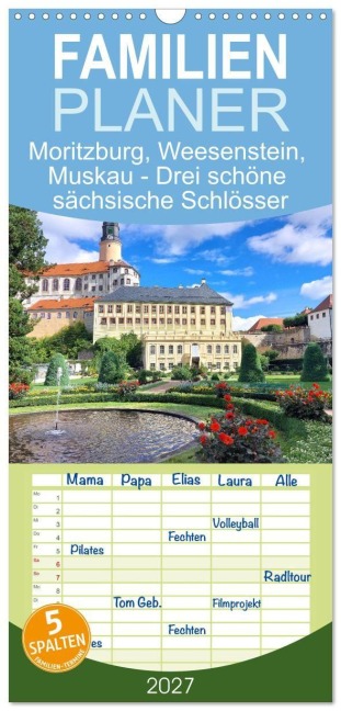 Familienplaner 2027 - Moritzburg, Weesenstein, Muskau - Drei schöne sächsische Schlösser mit 5 Spalten (Wandkalender, 21 x 45 cm) CALVENDO - Gisela Kruse