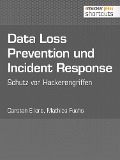 Cover-Bild zum Titel 'Data Loss Prevention und Incident Response' von 'Mathias Fuchs, Carsten Eilers'