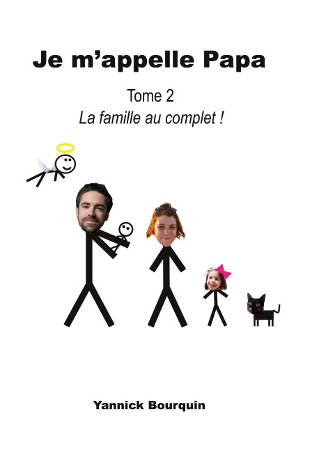Je m'appelle Papa - Yannick Bourquin