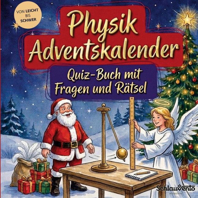 Physik-Adventskalender: Quiz-Buch mit Fragen und Rätsel - Schlauvento Interactive
