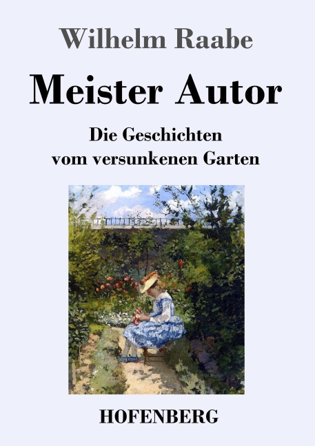 Meister Autor - Wilhelm Raabe