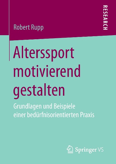 Alterssport motivierend gestalten - Robert Rupp