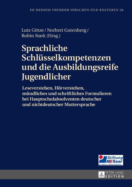Sprachliche Schlüsselkompetenzen und die Ausbildungsreife Jugendlicher - 