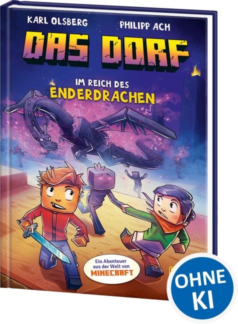 Das Dorf (Band 4) - Im Reich des Enderdrachen - Karl Olsberg
