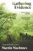 Cover-Bild zum Titel 'Gathering Evidence' von 'Martin Macinnes'
