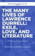 The Many Lives of Lawrence Durrell (World Literature) - Gew Humanities Group