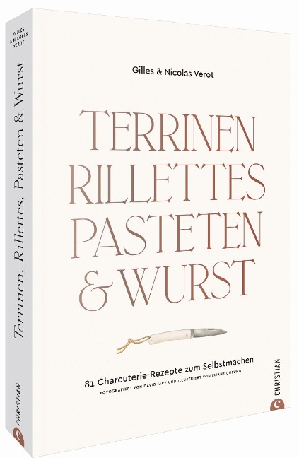 Terrinen, Rillettes, Pasteten & Wurst - Gilles Vérot, Nicolas Vérot
