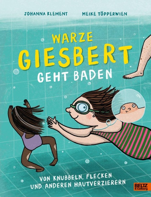 Warze Giesbert geht baden - Johanna Klement, Meike Töpperwien