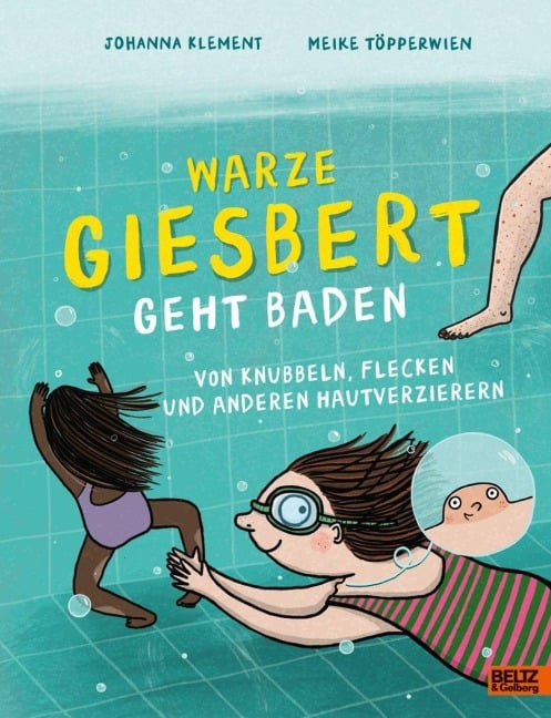 Warze Giesbert geht baden - Johanna Klement, Meike Töpperwien