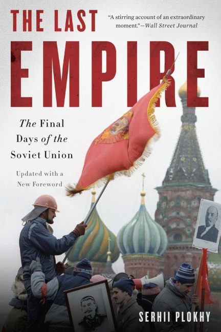 The Last Empire - Serhii Plokhy