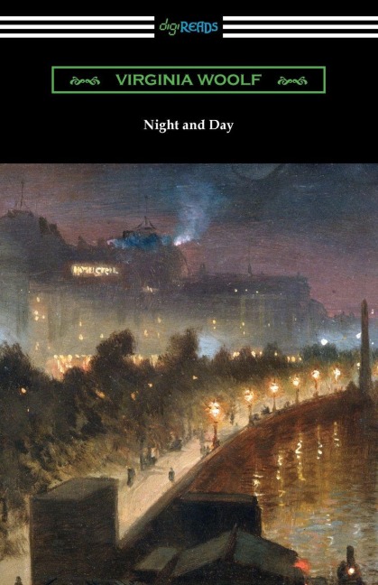 Night and Day - Virginia Woolf