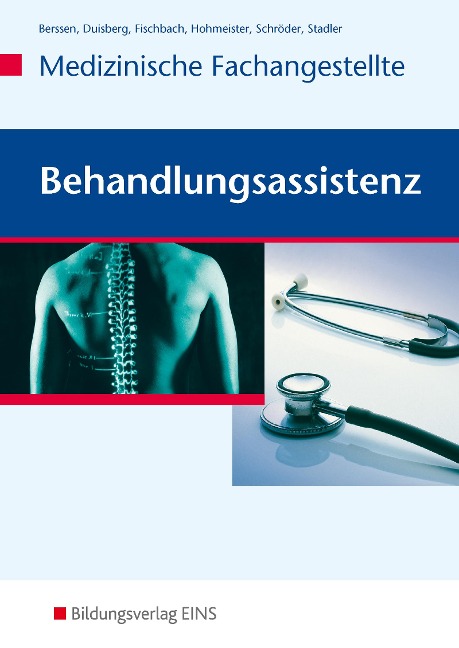 Behandlungsassistenz - Medizinische Fachangestellte - Wilfried Berssen, Tilman Fischbach, Gerlinde Hohmeister, Angelika Stadler, Brigitte Duisberg