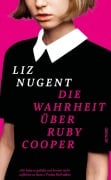 Cover-Bild zum Titel 'Die Wahrheit über Ruby Cooper' von 'Liz Nugent'