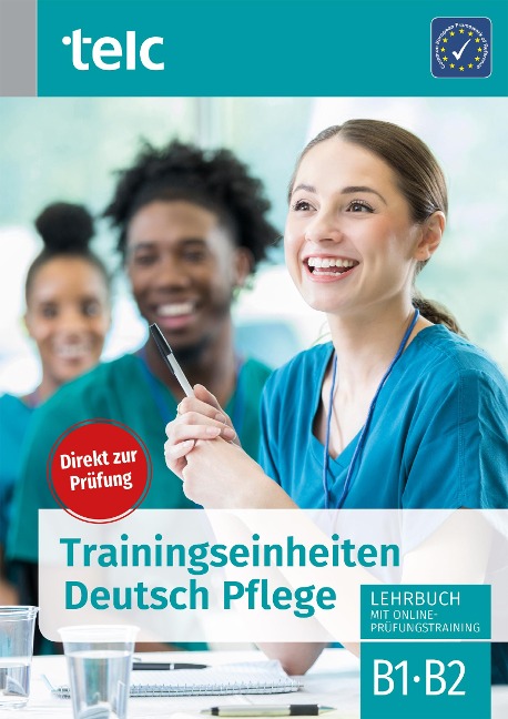 Trainingseinheiten Deutsch Pflege - Urte Diek-Cham, Gabriele Hoff-Nabhani, Marika Liske, Martina Loos, Andrea Schlögl