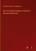 Cover-Bild zum Titel 'Graf von Wrangel, Königlich Preußischer General-Feldmarschall' von 'Ferdinand Freiherr von Meerheimb'