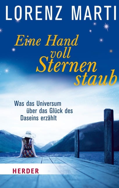 Eine Handvoll Sternenstaub - Lorenz Marti