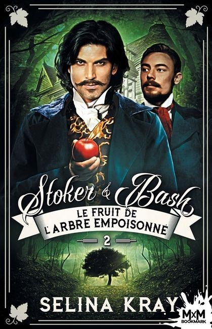 Le fruit de l'arbre empoisonné - Selina Kray