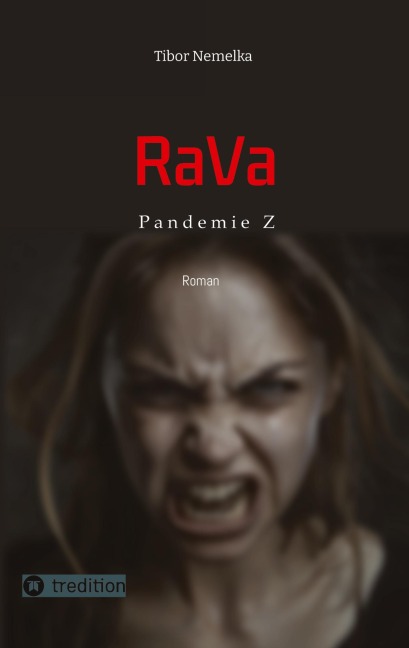 RaVa: Pandemie Z - Tibor Nemelka
