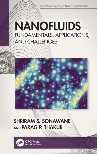 Nanofluids - Shriram S. Sonawane, Parag P. Thakur