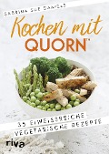 Kochen mit Quorn(TM) - Sabrina Sue Daniels