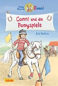 Conni Erzählbände 38: Conni und die Ponyspiele - Julia Boehme