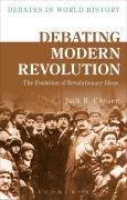 Cover-Bild zum Titel 'Debating Modern Revolution' von 'Jack R. Censer'