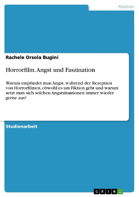 Horrorfilm. Angst und Faszination - Rachele Orsola Bugini