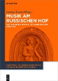 Musik am russischen Hof - Lorenz Erren