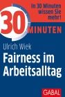  30 Minuten Fairness im Arbeitsalltag