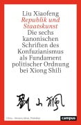 Cover-Bild zum Titel 'Republik und Staatskunst' von 'Liu Xiaofeng'