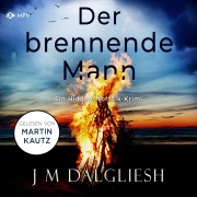Cover-Bild zum Titel 'Der brennende Mann' von 'J M Dalgliesh'