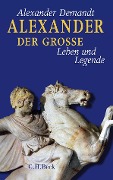Cover-Bild zum Titel 'Alexander der Große' von 'Alexander Demandt'