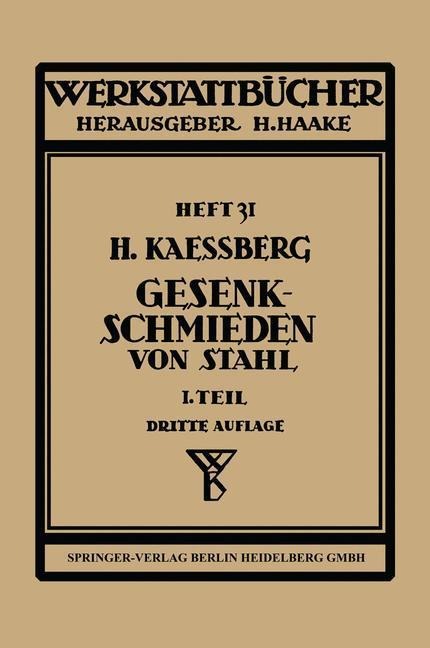 Gesenkschmieden von Stahl - Hugo Kaessberg