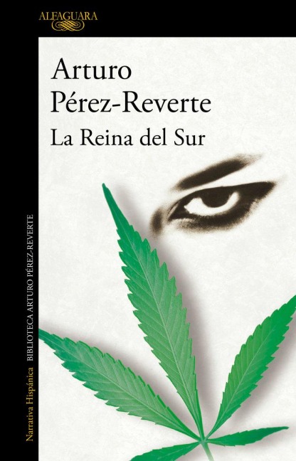 La Reina del Sur / The Queen of the South - Arturo Perez-Reverte