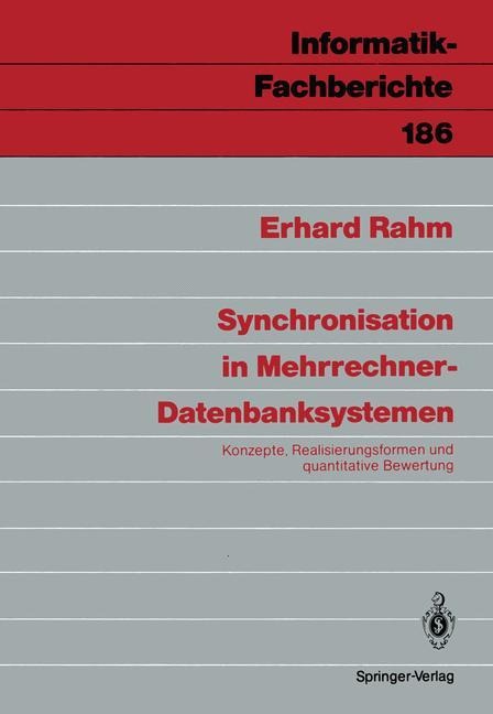 Synchronisation in Mehrrechner-Datenbanksystemen - Erhard Rahm