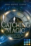Cover-Bild zum Titel 'Catching Magic 1: Berührt von der Dunkelheit' von 'Anna-Sophie Caspar'