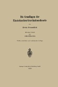 Cover-Bild zum Titel 'Die Grundlagen der Einsteinschen Gravitationstheorie' von 'Albert Einstein, Erwin Freundlich'