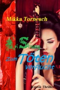 Cover-Bild zum Titel 'Zum Töten verflucht' von 'Mikka Tornesch'