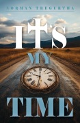 Cover-Bild zum Titel 'It's My Time' von 'Norman Tregurtha'