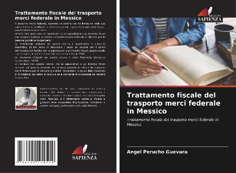 Trattamento fiscale del trasporto merci federale in Messico - Angel Perucho Guevara