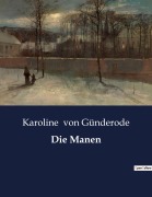 Cover-Bild zum Titel 'Die Manen' von 'Karoline von Günderode'