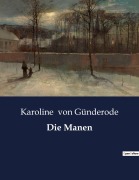 Cover-Bild zum Titel 'Die Manen' von 'Karoline von Günderode'