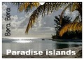 Bora Bora, Paradise islands (Wall Calendar 2024 DIN A4 landscape), CALVENDO 12 Month Wall Calendar - Michel Hagege