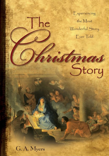 The Christmas Story GIFT - G. A. Myers