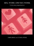 Cover-Bild zum Titel 'Sex, Work and Sex Work' von 'Joanna Brewis, Stephen Linstead'