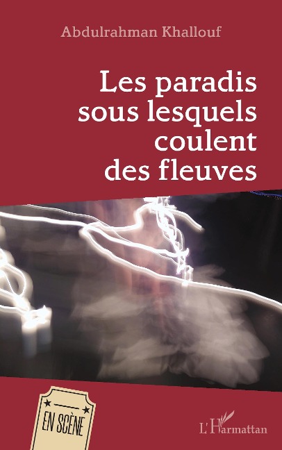 Les paradis sous lesquels coulent les fleuves - Khallouf