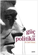 Cover-Bild zum Titel 'Güc ve Politika' von 'Sait Yilmaz'