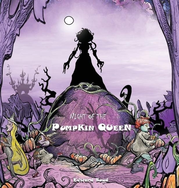 Night of the Pumpkin Queen - Edward Boyd